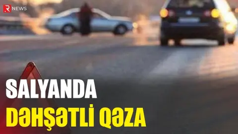Dəhşətli qəza: Ölən və xəsarət alanlar var - RTV
