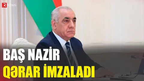 Baş nazir qərar imzaladı - RTV